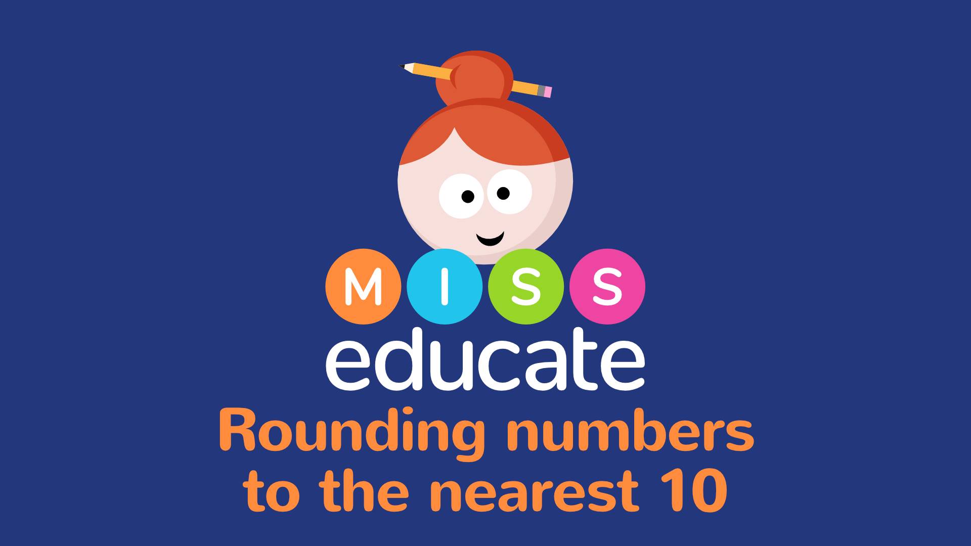 Rounding 2 Digit Numbers To The Nearest 10 - Key Stage 1 & 2