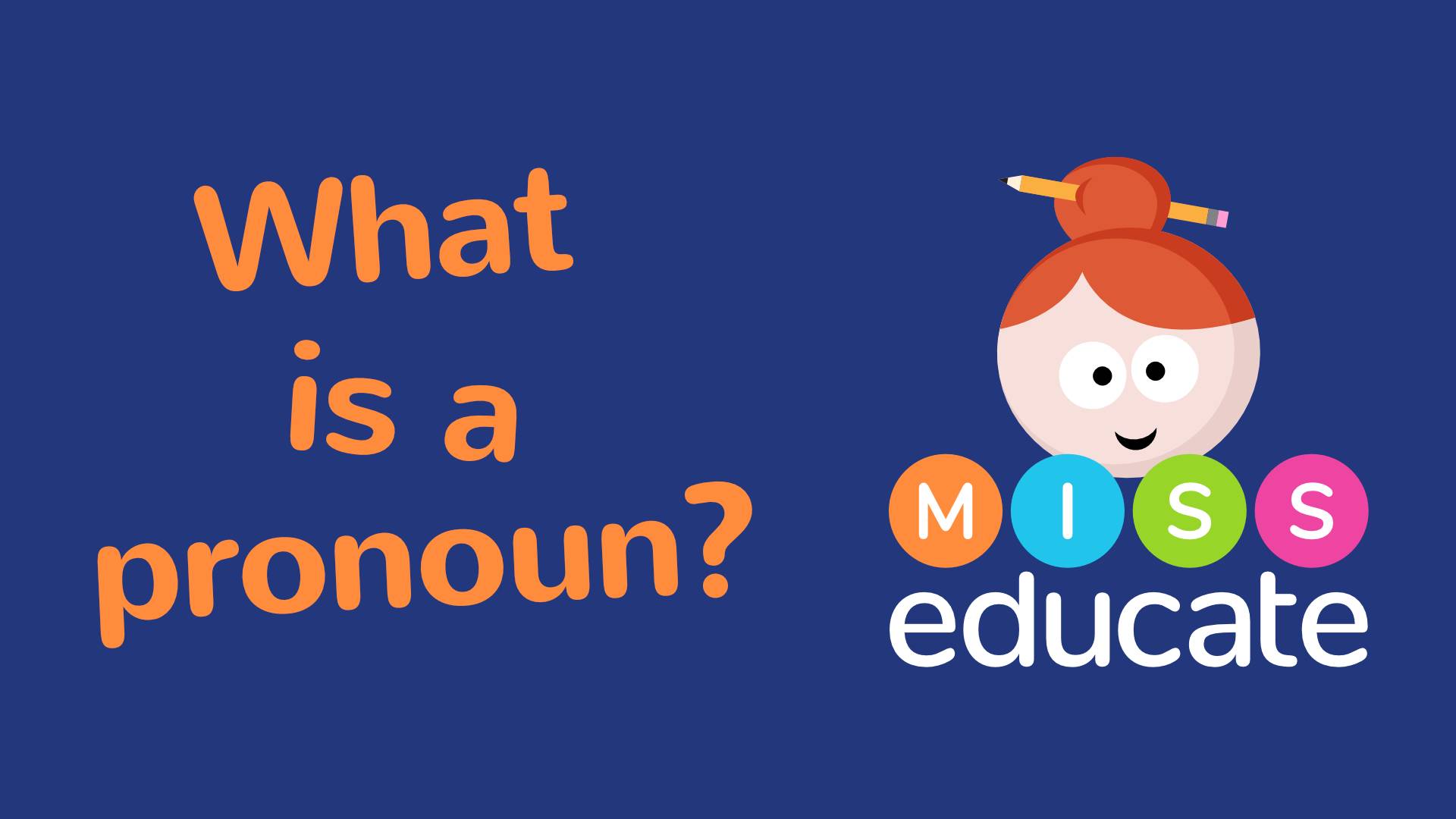 What Is A Pronoun? Key Stage 1 & 2