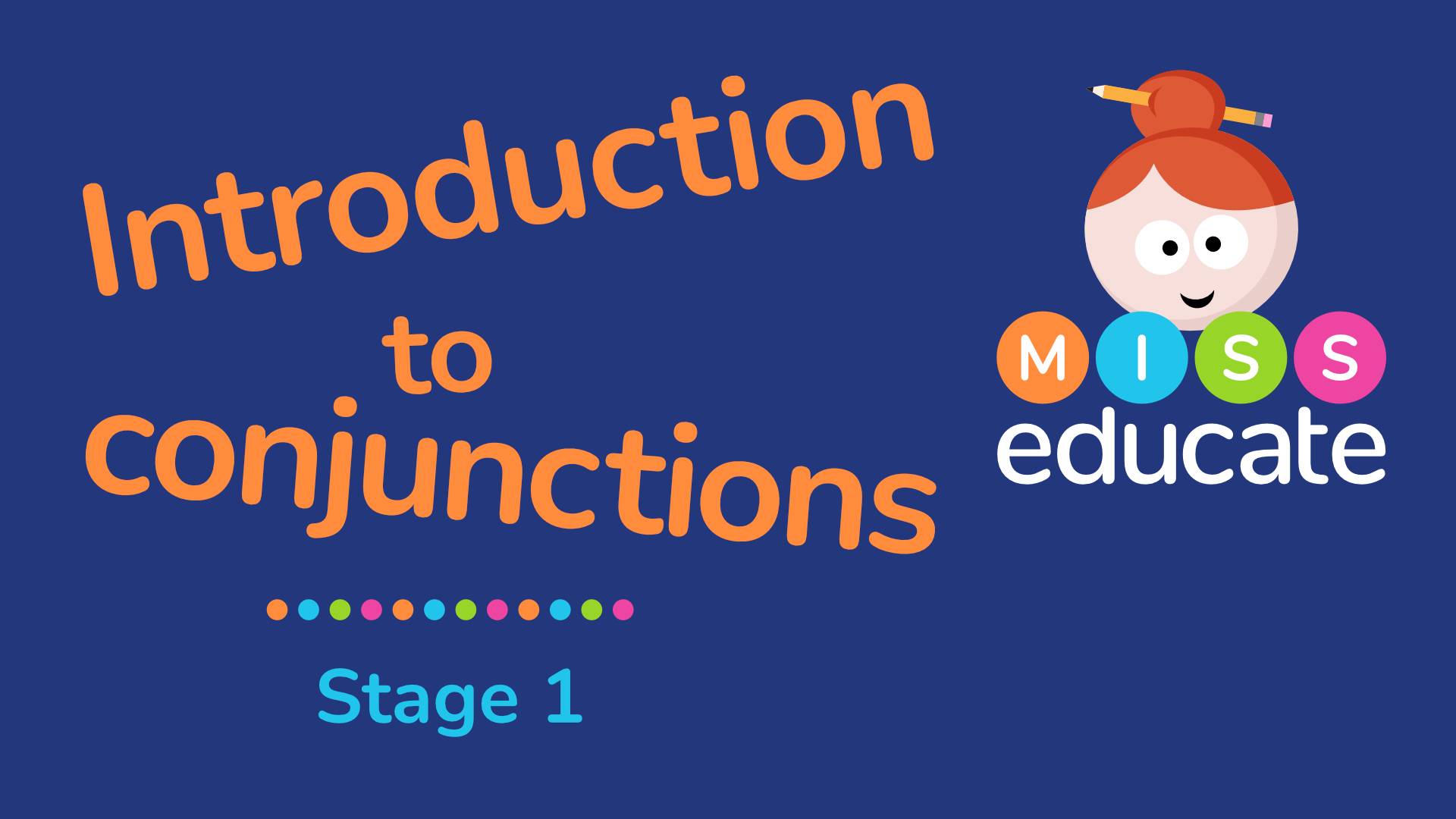 Introduction To Conjunctions Stage 1 - Key Stage 1 & 2