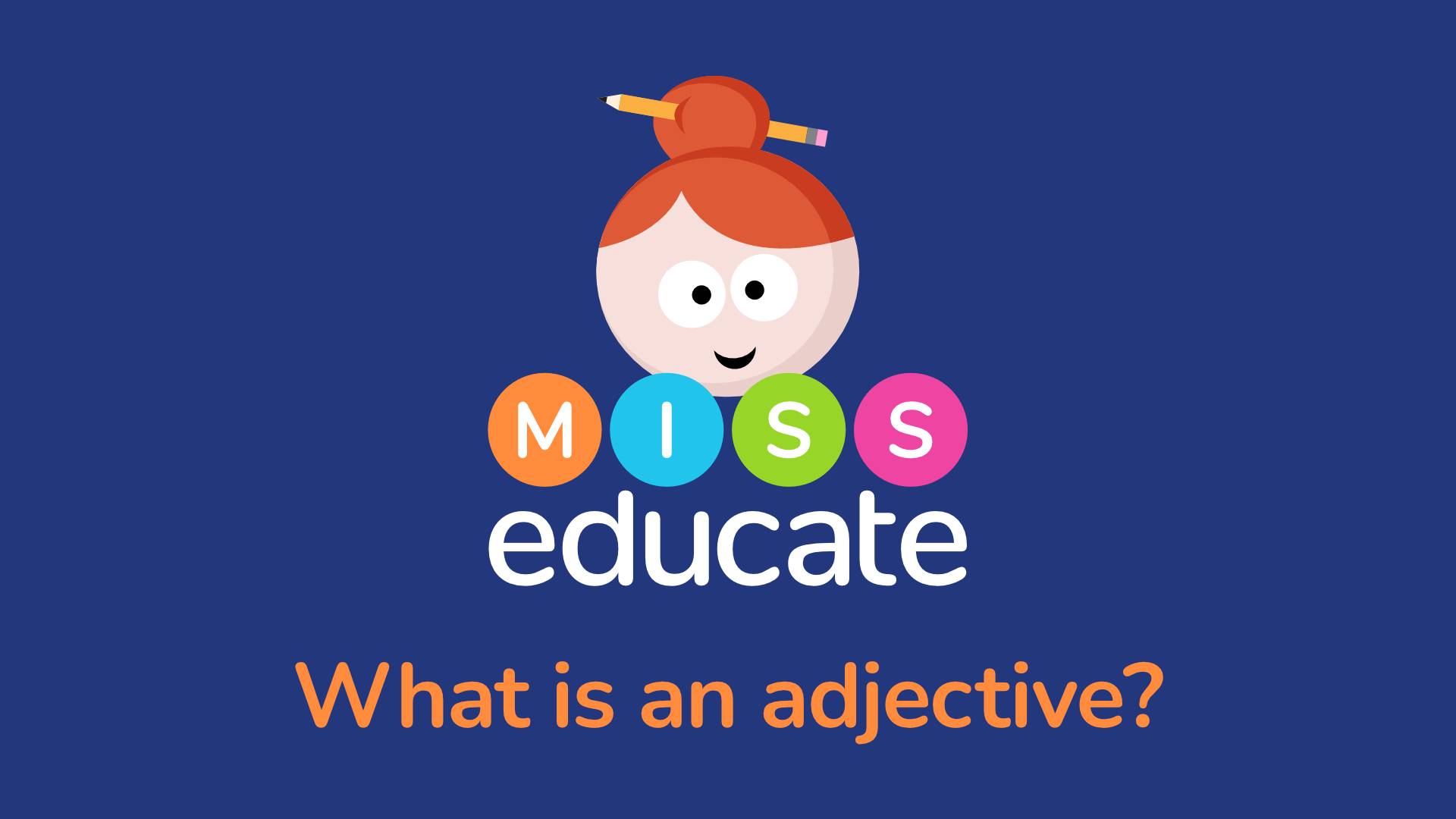 What Is An Adjective? Key Stage 1