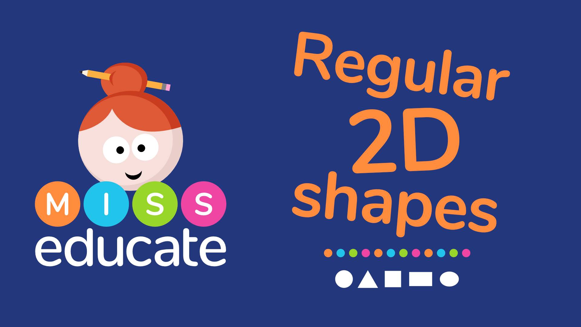 Regular 2D Shapes - Key Stage 1