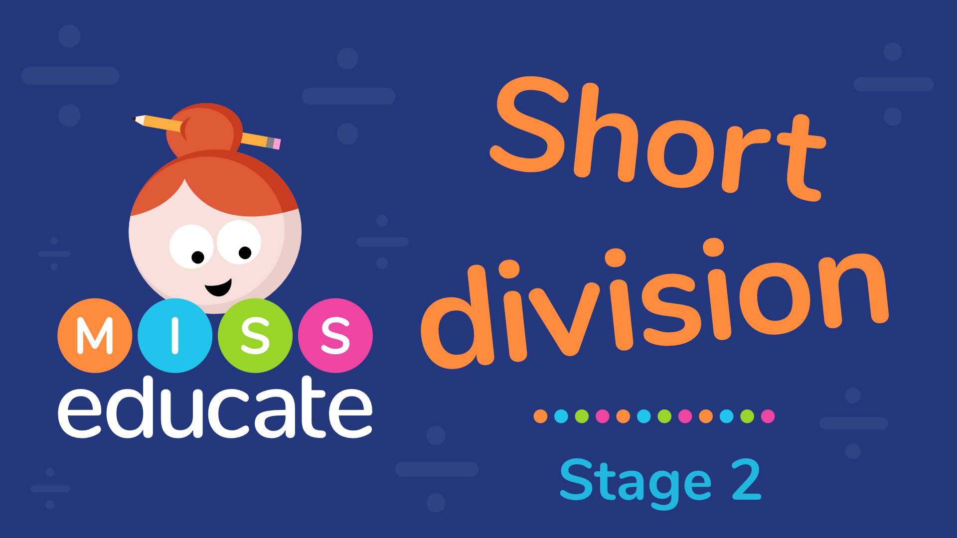 Short Division - Stage 2 - Key Stage 1 & 2